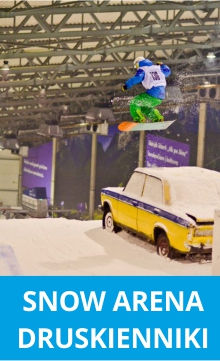SNOW ARENA DRUSKIENNIKI